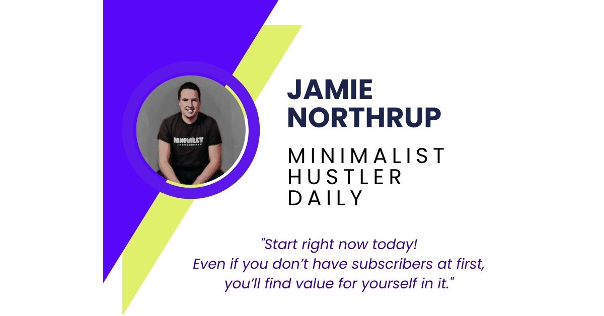 Minimalist_Hustler_Daily_Jame_Northrup_Thumbnail